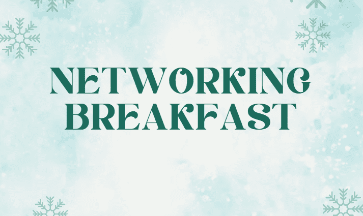 Networking Breakfast